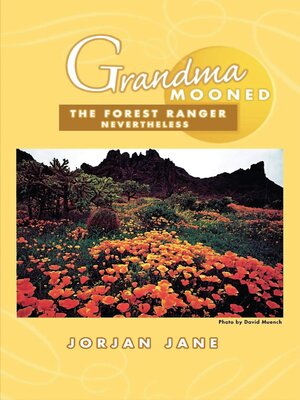 cover image of Grandma Mooned the Forest Ranger